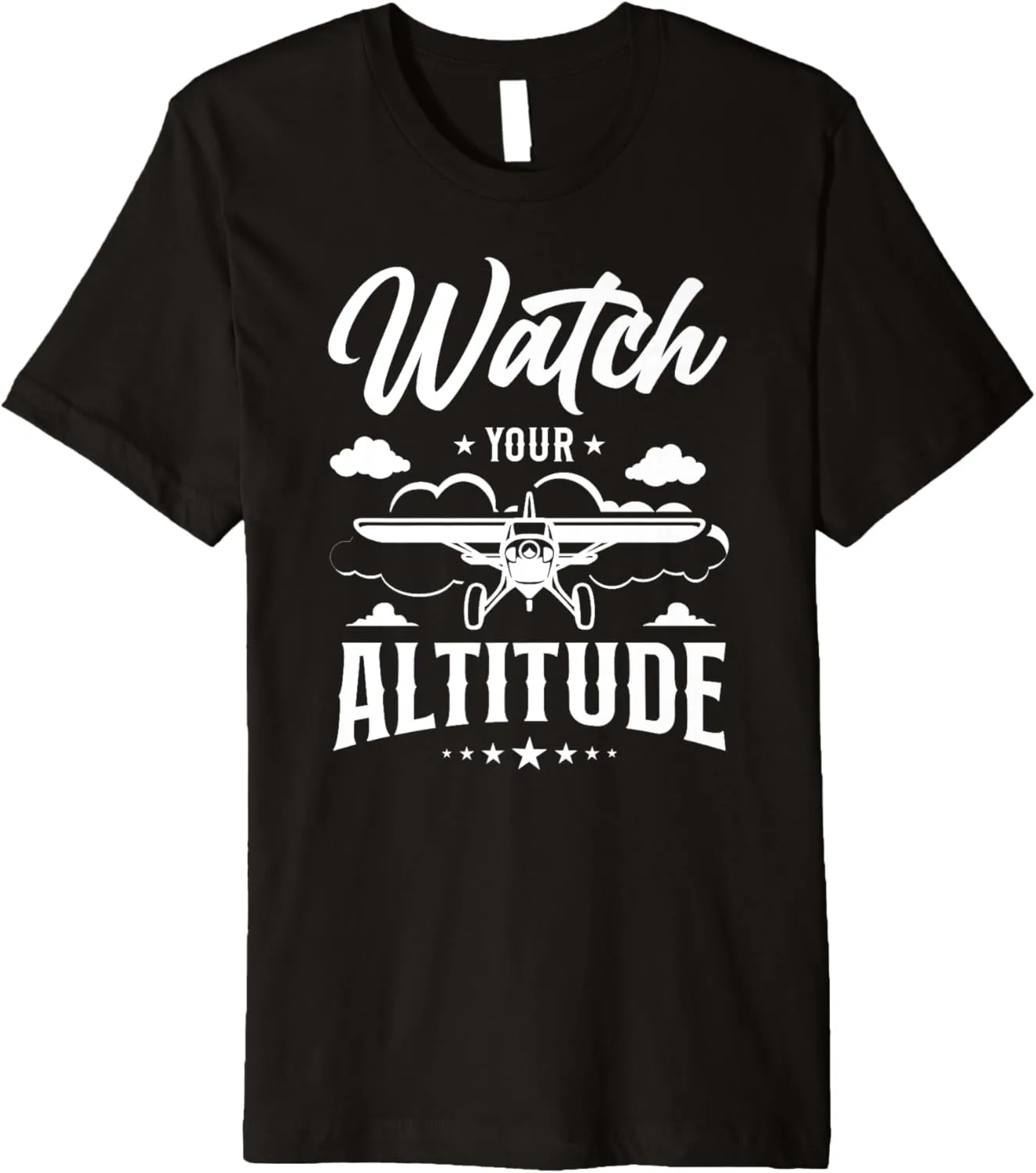 Altitude Premium supervise T-Shirt Airplane Pilot Pun Vintage Watch Your 