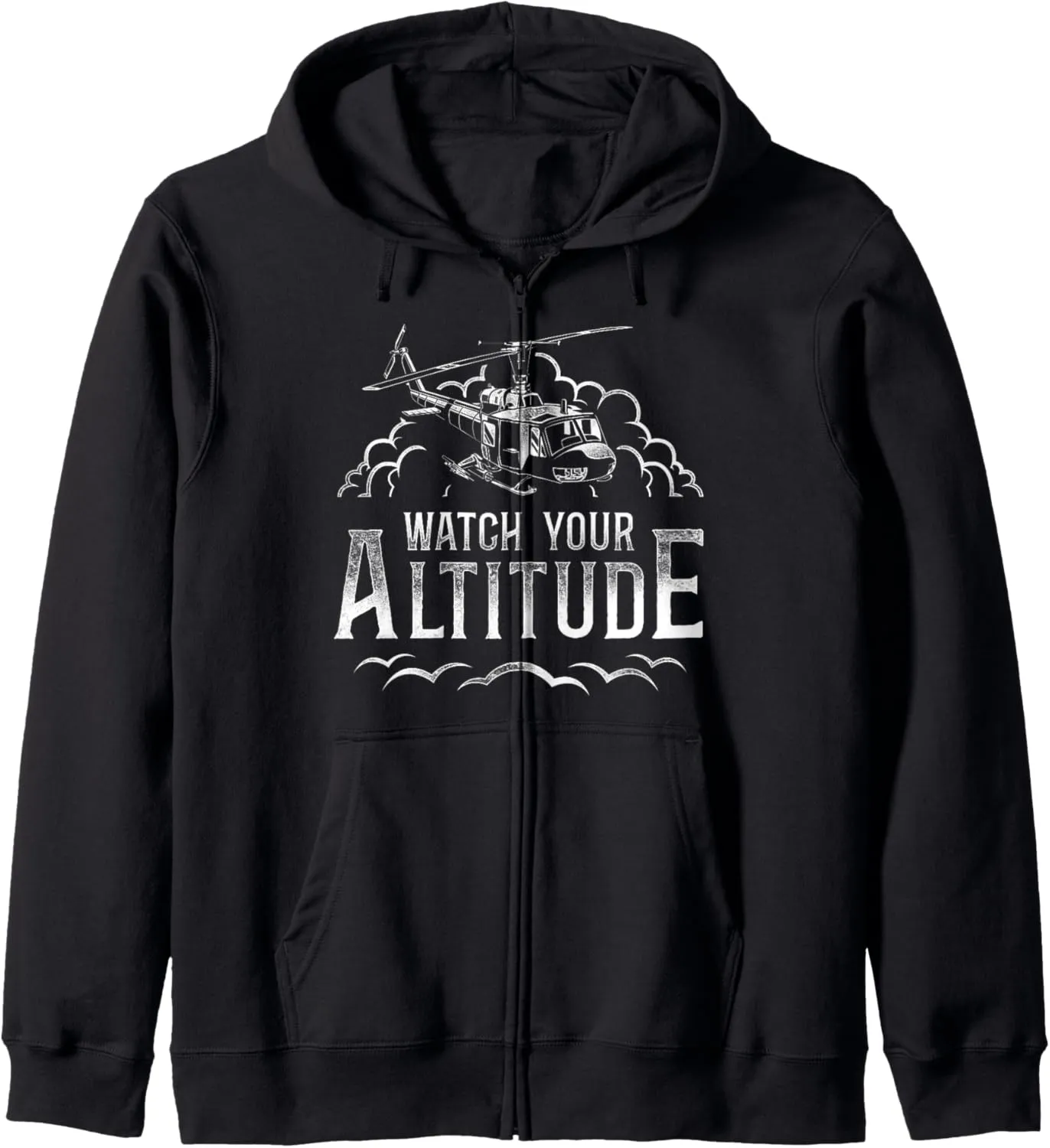 Altitude Zip Hoodie inactivate catalyze Helicopter Pilot Vintage Watch Your 