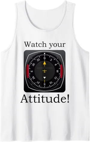 Attitude Pilot Aviation Birthday Tank Top portrait slice concrete pipe sweet bitter Watch Your 