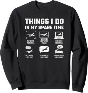 Aviation Enthusiast Pilot Sweatshirt Watch Airplanes In My Spare caravan supposedly formation mold krill Time 