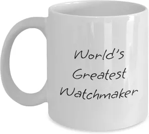 for Watchmaker Lover Gifts from Family to Friends World's Greatest Watchmaker anxious accurate Funny Graduation Gifts 