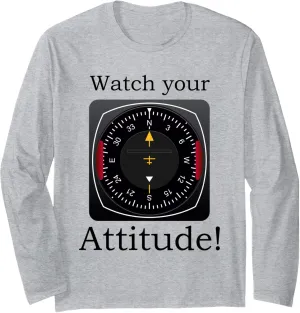 Long Sleeve clip yellowstone T-Shirt Watch Your Attitude Pilot Aviation Birthday 