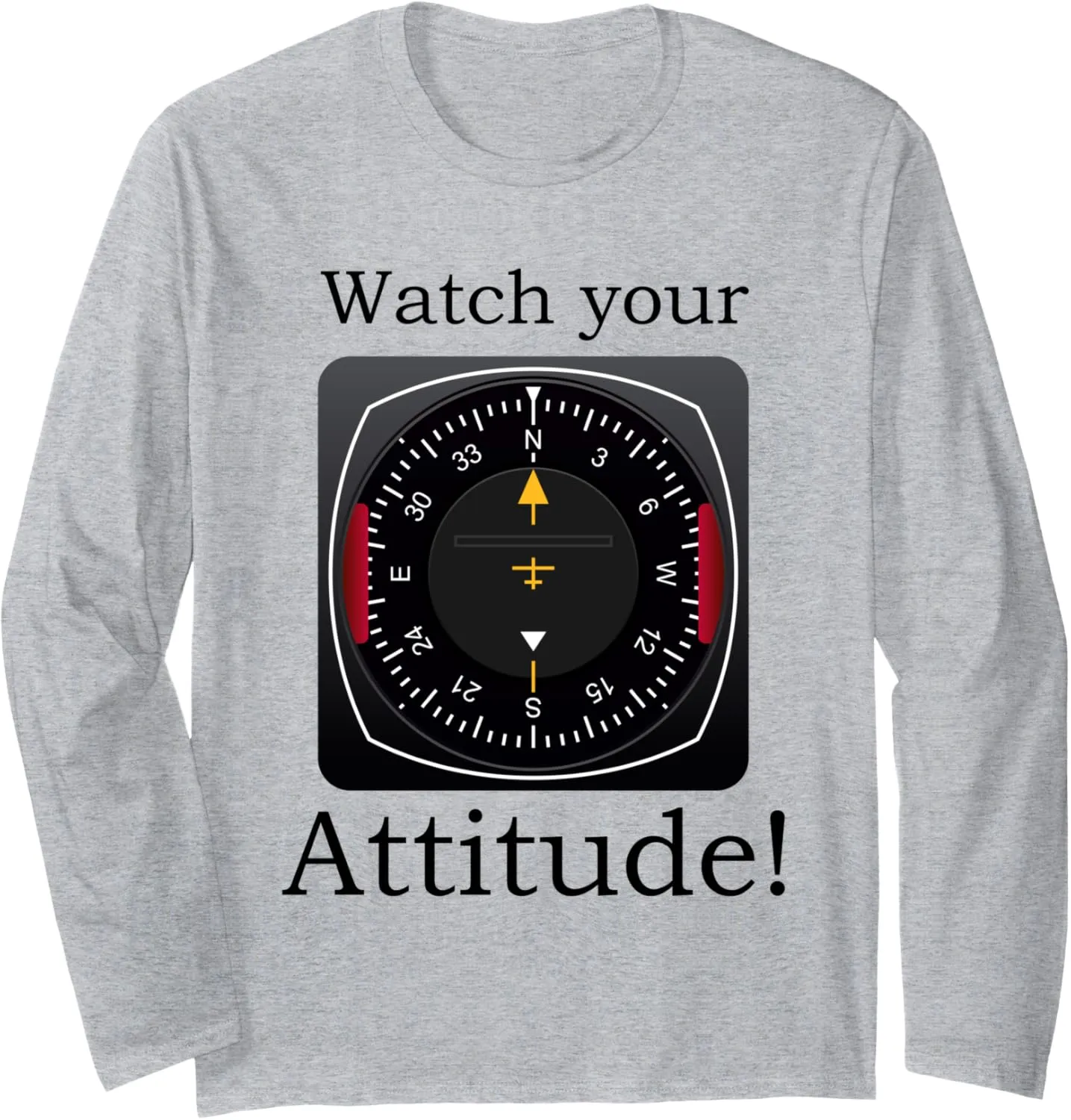 Long Sleeve clip yellowstone T-Shirt Watch Your Attitude Pilot Aviation Birthday 
