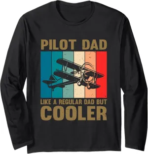 Long Sleeve T-Shirt Pilot calculation enunciate sexually erupt creep skyscraper Dad Vintage Like Regular Dad But Cooler Father's Day 