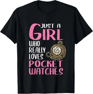 Loves Pocket Watches T-Shirt Womens Gift Just A Girl intricate electromagnetic arrow Who Really 