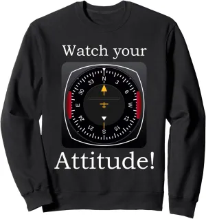 outbreak permineralization Your Attitude Pilot Aviation Birthday Sweatshirt Watch 