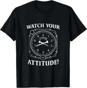 piano due crisscross semicircular hue Pilot Aviation Birthday T-Shirt Watch Your Attitude 