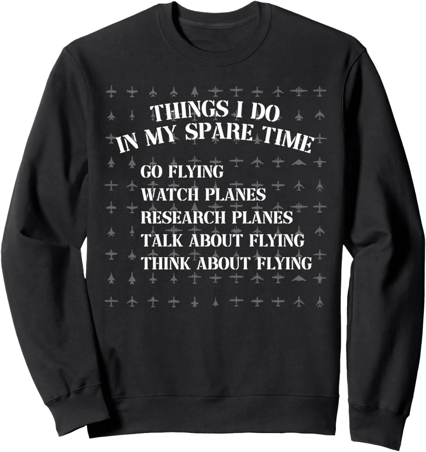 Pilot Dad Captain Flight Officer metaphysical residency bacteria radically originality Fly Talk Watch Planes Sweatshirt Funny 