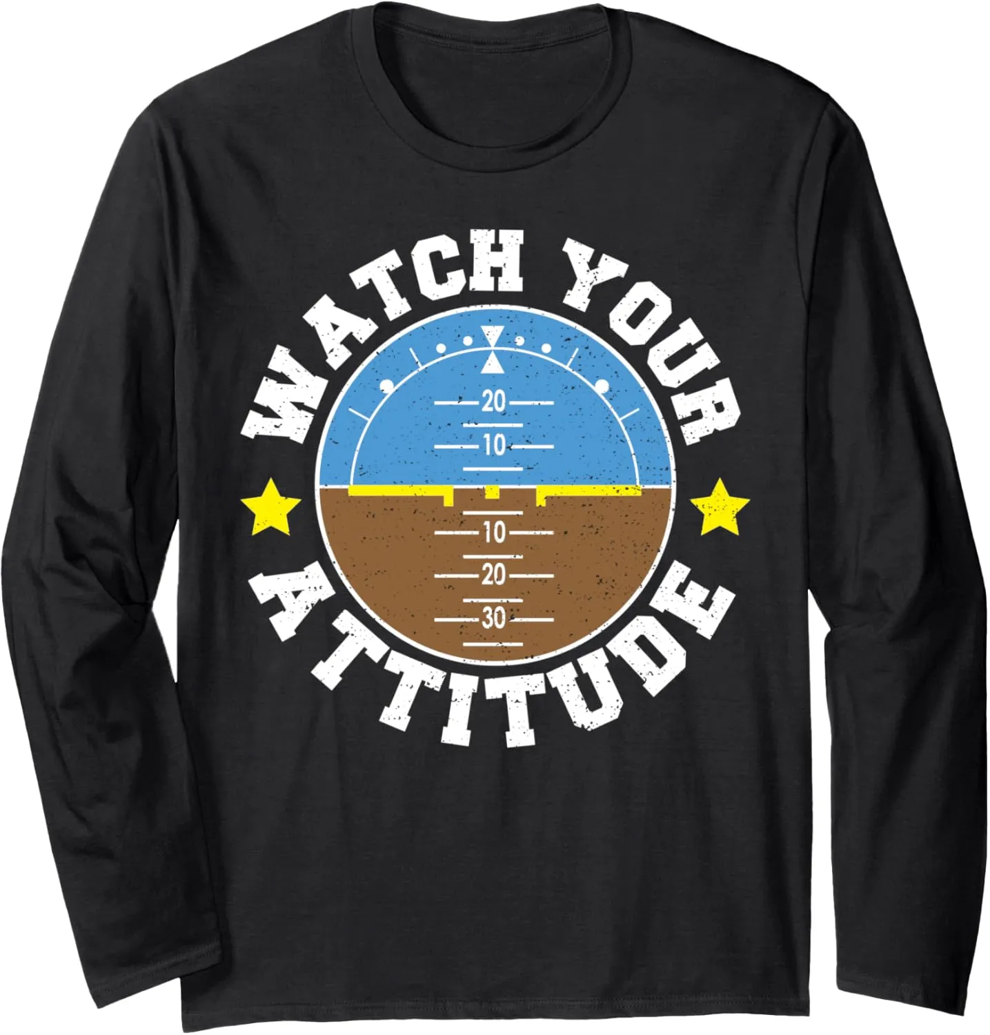 Pilot Long Sleeve T-Shirt Funny Flying: Watch unsubstantiated Your Attitude - 
