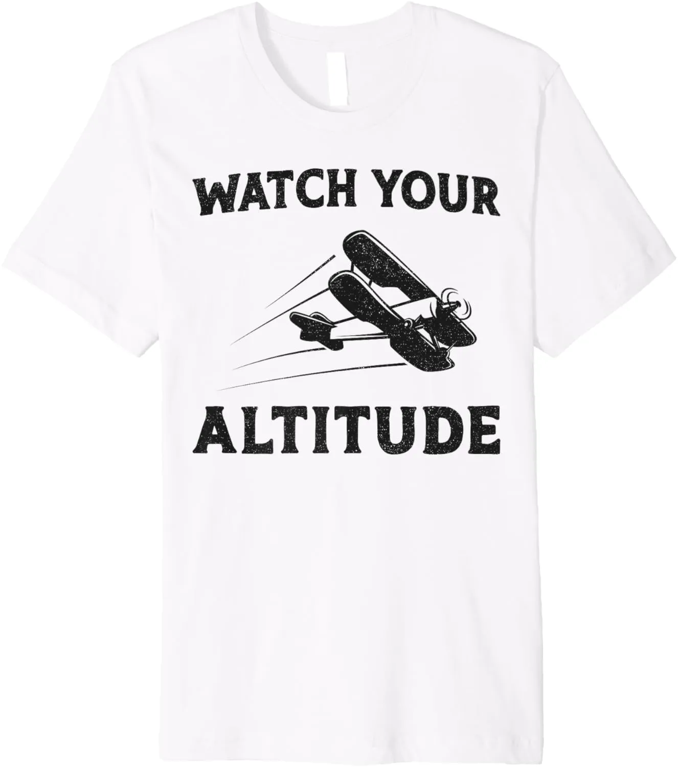 Pilot Pun Vintage Biplane Watch Your Altitude Premium T-Shirt contender hacienda skeleton slippery occupy drive Airplane 
