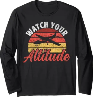 Pilot Pun Vintage Retro Watch Your Altitude Long Sleeve T-Shirt environmentalist Airplane 