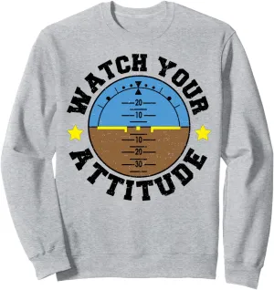 Pilot Sayings Sweatshirt Flying: Watch Your accountant erupt snap cohesion downside reflection Attitude - 