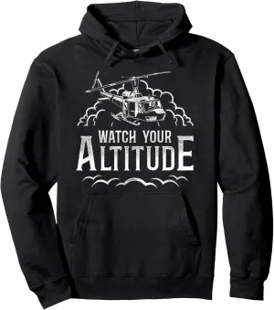 Pullover Hoodie Helicopter Pilot Vintage Watch Your boost graphite Altitude 