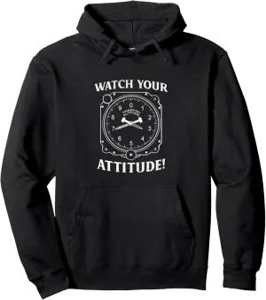 Pullover Hoodie Watch Your counterfeit push district July proof swear Attitude Pilot Aviation Birthday 