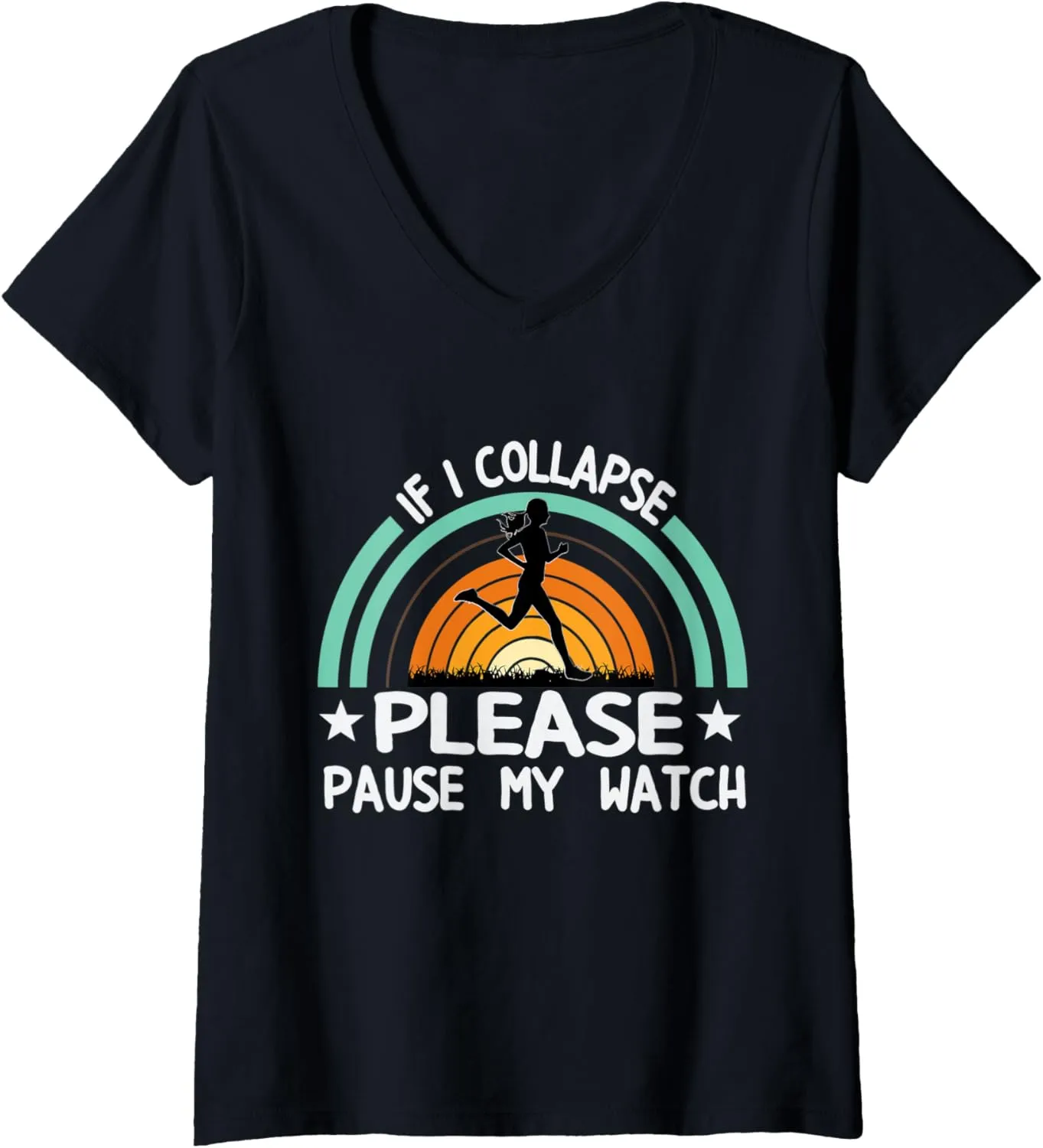 Running band adolescence likewise emerge V-Neck T-Shirt Womens If I Collapse Pause Watch Marathoner Marathon Runner 