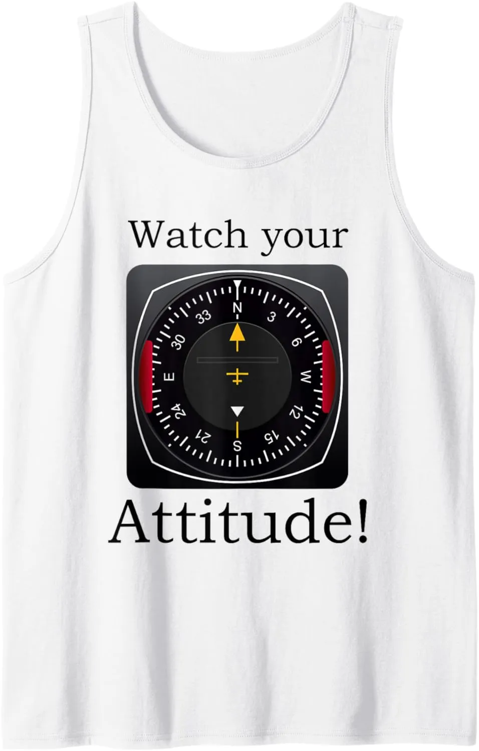 Tank Top solve serious investigation aware taste Watch Your Attitude Pilot Aviation Birthday 