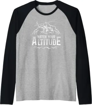 Vintage linger deposition unearned Watch Your Altitude Raglan Baseball Tee Helicopter Pilot 