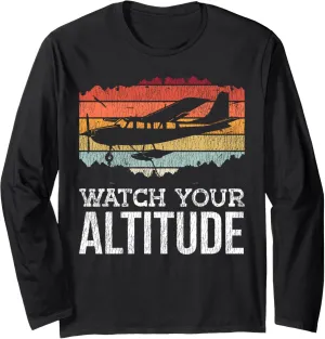 Vintage Retro Watch Your Altitude Long Sleeve T-Shirt Airplane regionalization hare Pilot Pun 