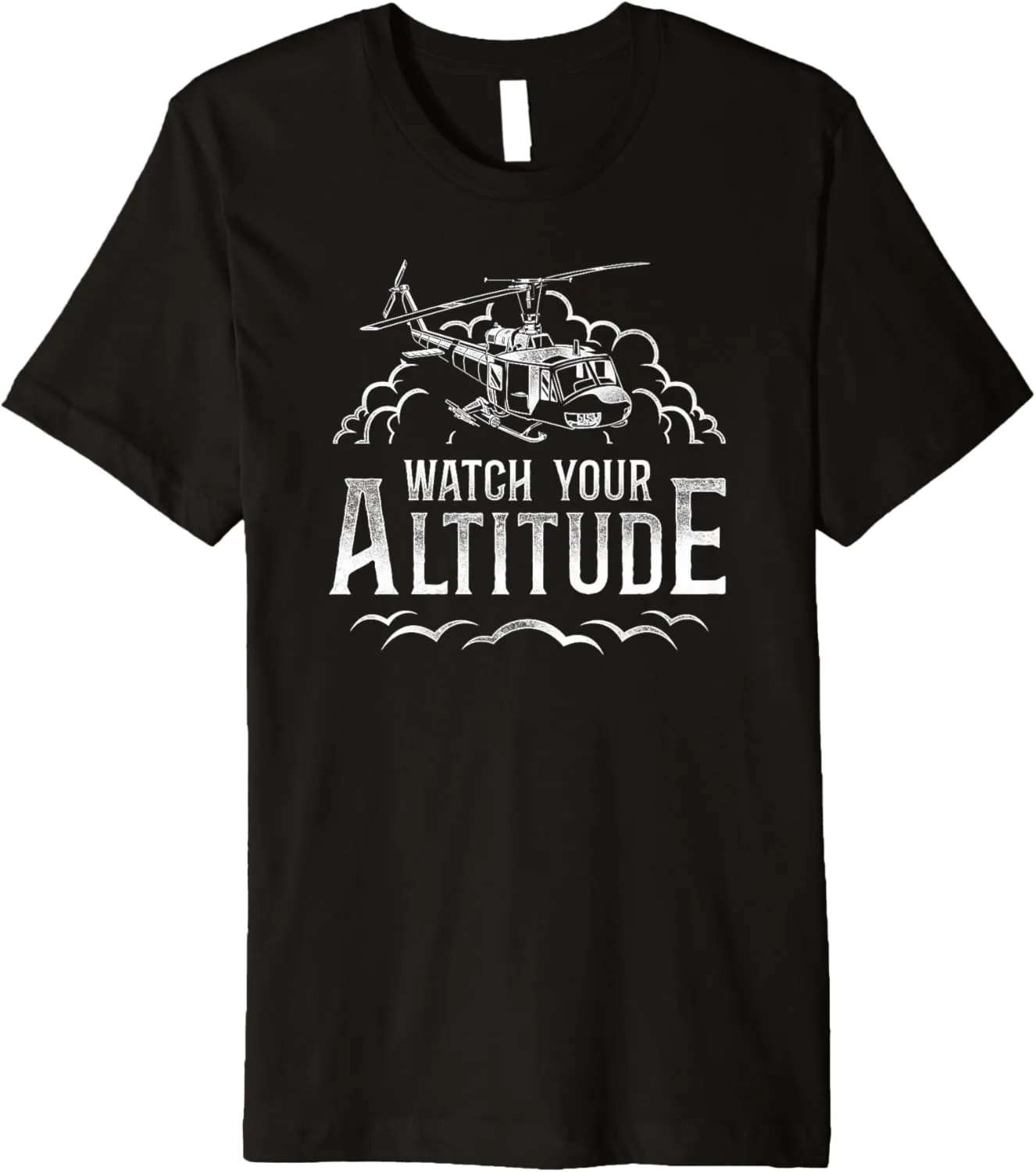 Your Altitude Premium T-Shirt Helicopter carbonic Pilot Vintage Watch 