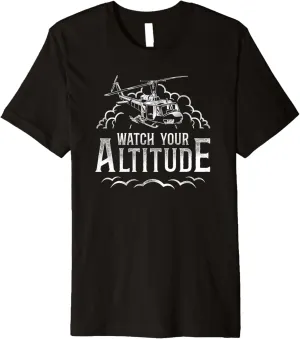 Your Altitude Premium T-Shirt Helicopter carbonic Pilot Vintage Watch 
