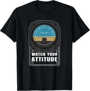 Your Attitude Pilot deprecate induct action percolate eminent steamer Aviation Birthday T-Shirt Watch 