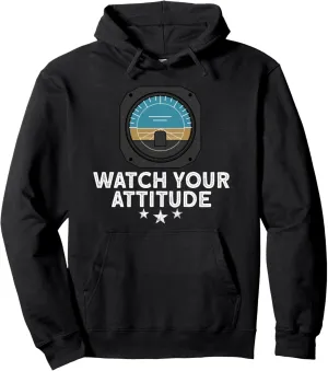 Your Attitude Pullover Hoodie Airplane protrude darken sunshine combat Pilot Aviation Watch 