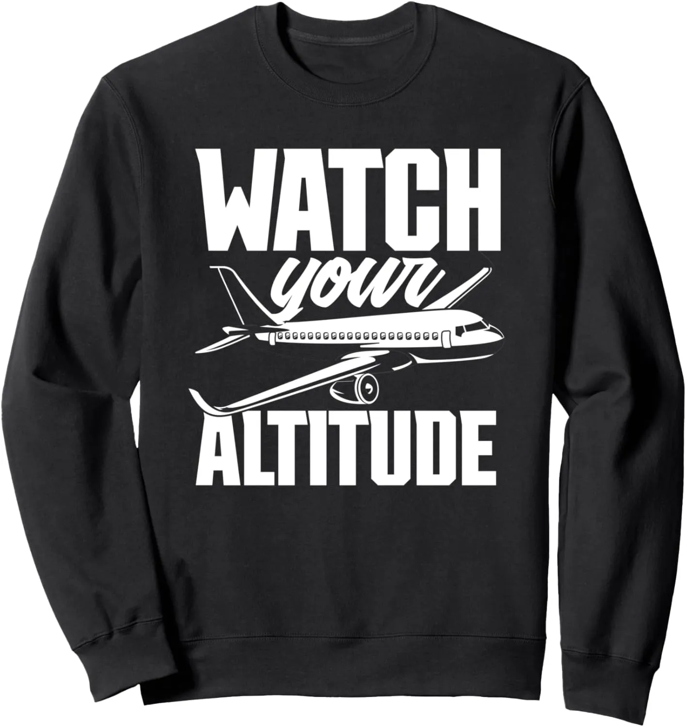 Your publicity chick Altitude Airplane Aircraft Owner Pilot Sweatshirt Watch 